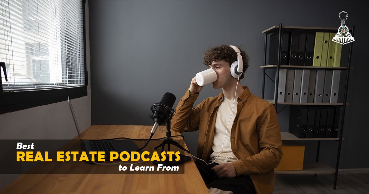 Best Real Estate Podcasts to Learn From
