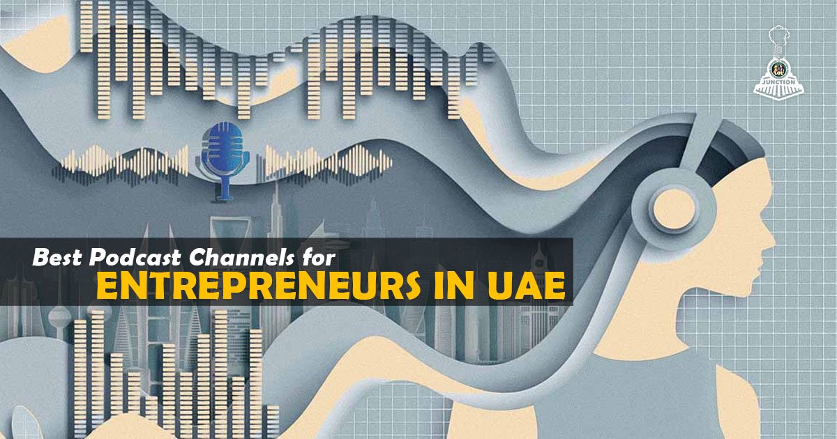 Best Podcast Channels for Entrepreneurs in UAE