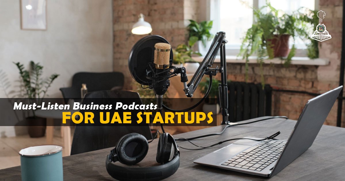 Must-Listen Business Podcasts for UAE Startups